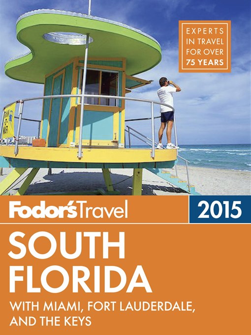 Title details for Fodor's South Florida 2015 by Fodor's Travel Guides - Wait list